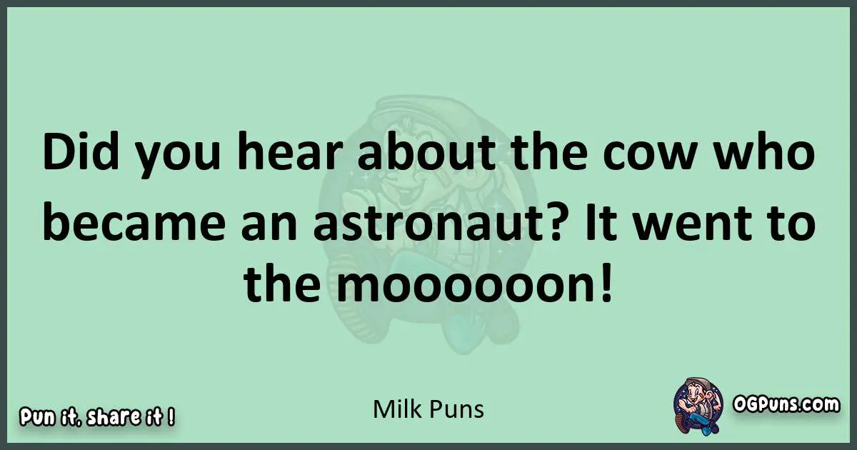 wordplay with Milk puns
