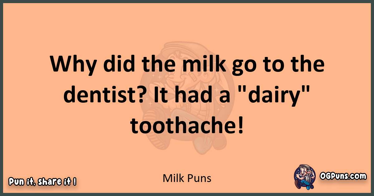 pun with Milk puns