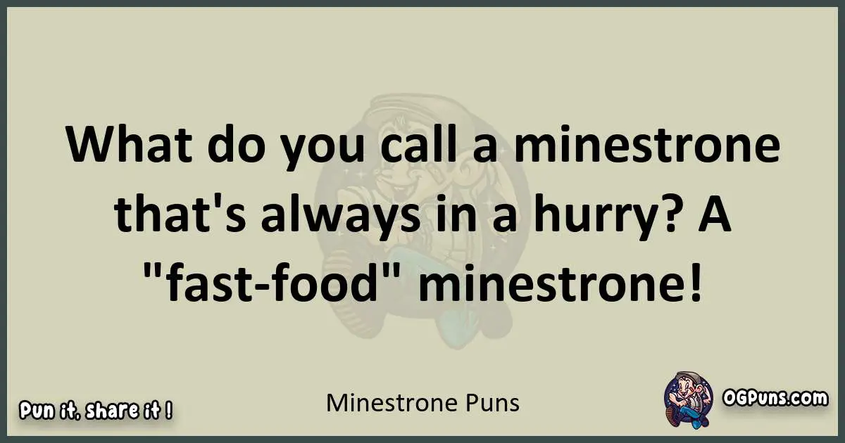 Minestrone puns text wordplay