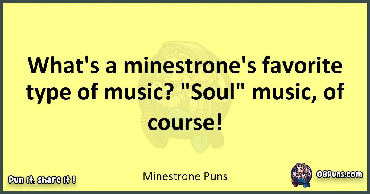 Minestrone puns best worpdlay