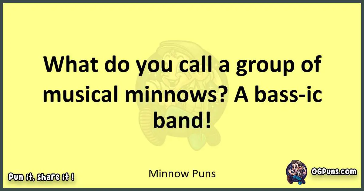 Minnow puns best worpdlay