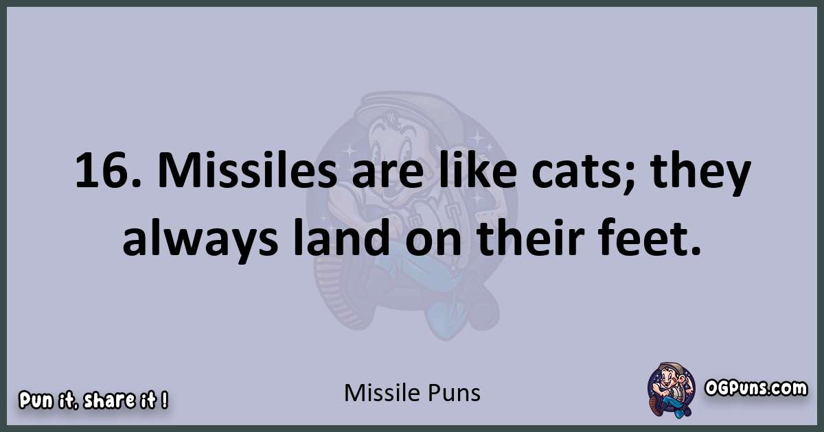 Textual pun with Missile puns