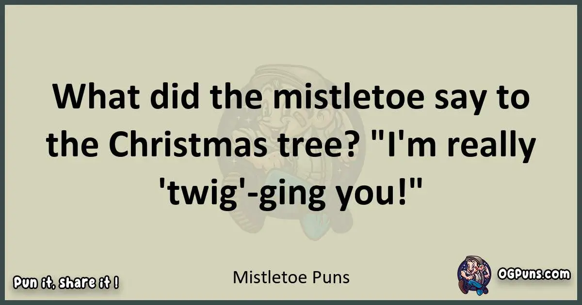 Mistletoe puns text wordplay