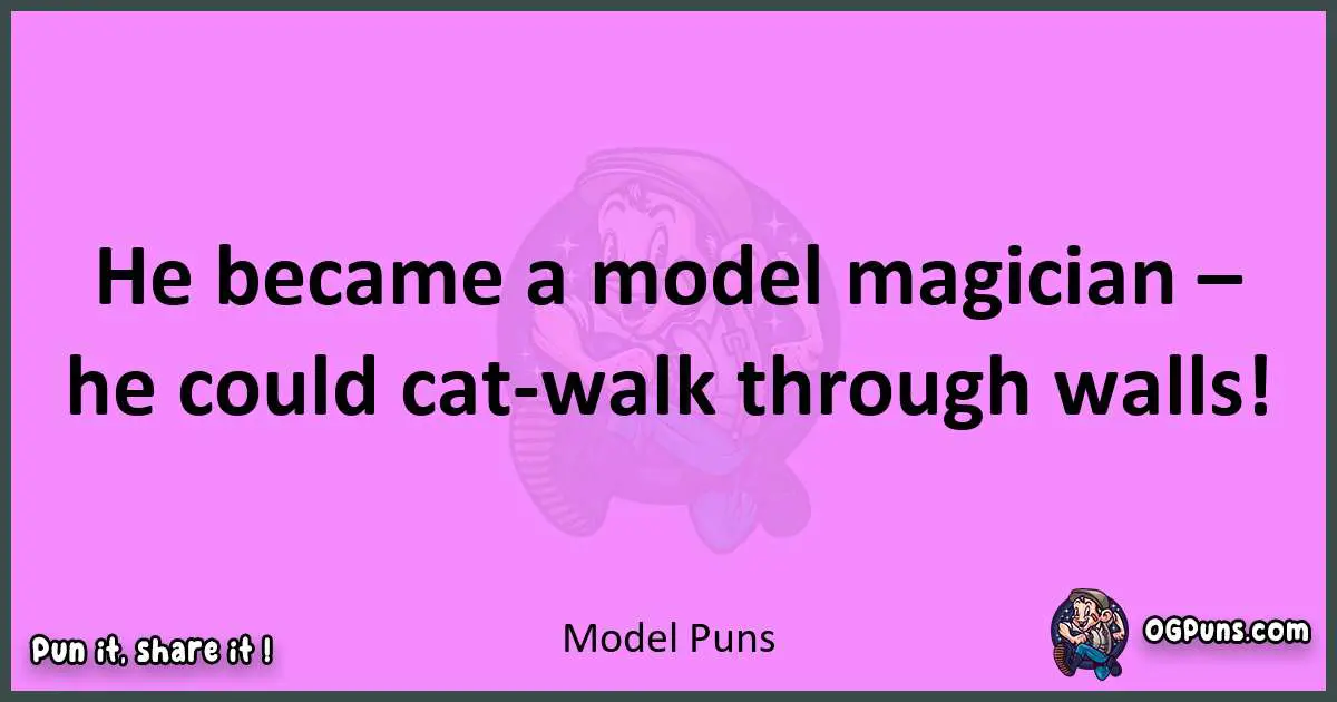 Model puns nice pun