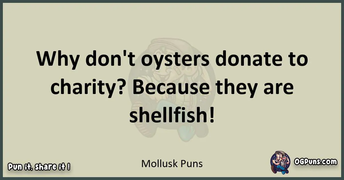 Mollusk puns text wordplay