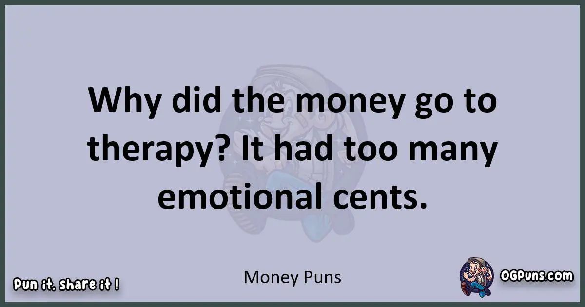 Textual pun with Money puns
