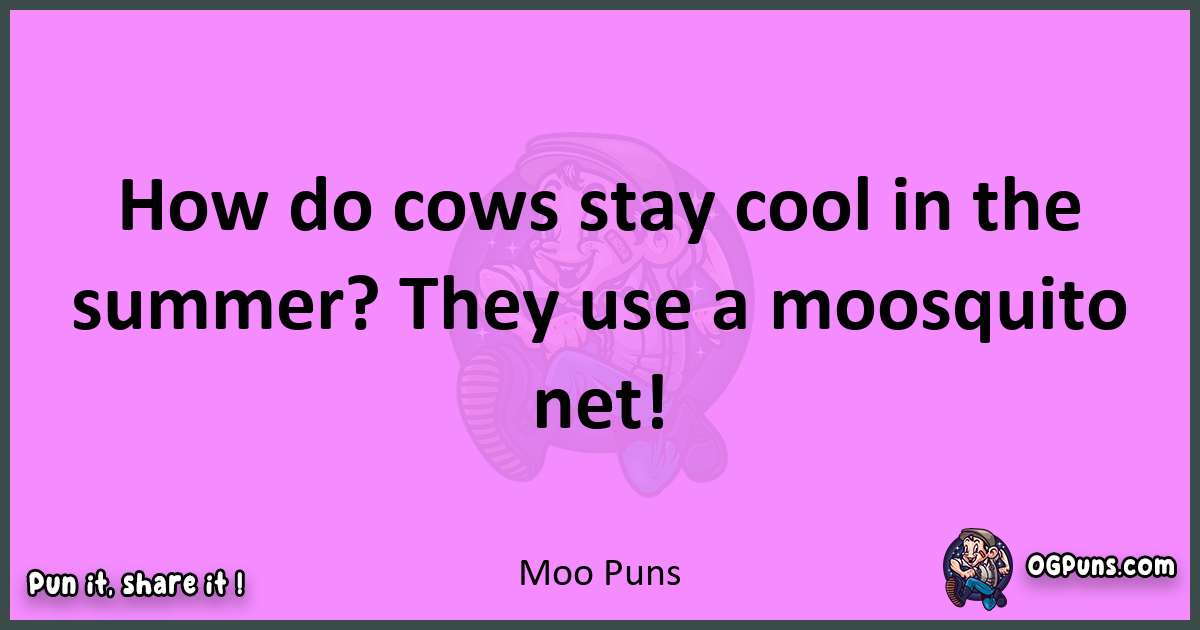 Moo puns nice pun