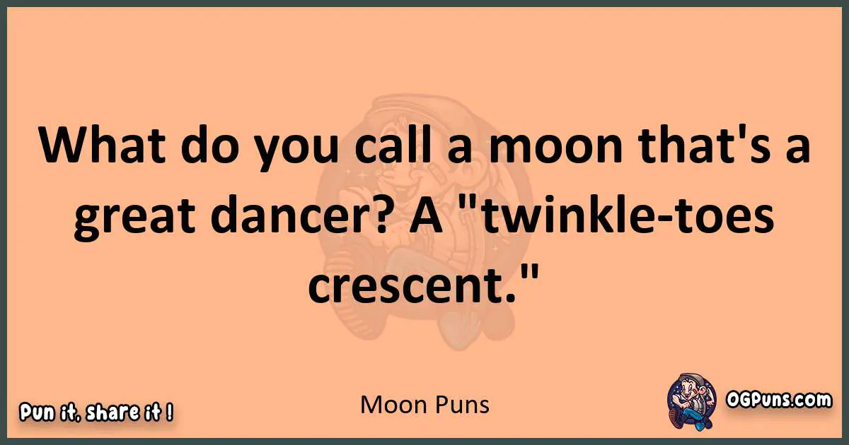 pun with Moon puns