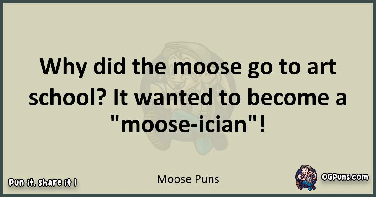 Moose puns text wordplay