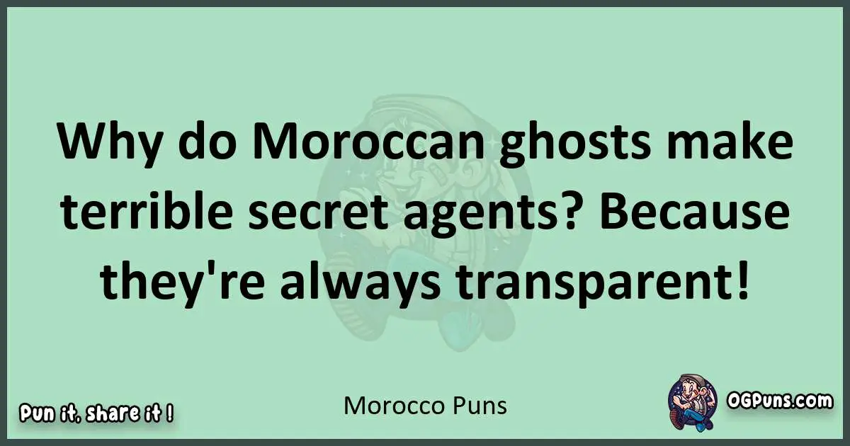 wordplay with Morocco puns