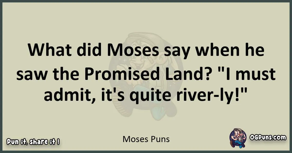 Moses puns text wordplay
