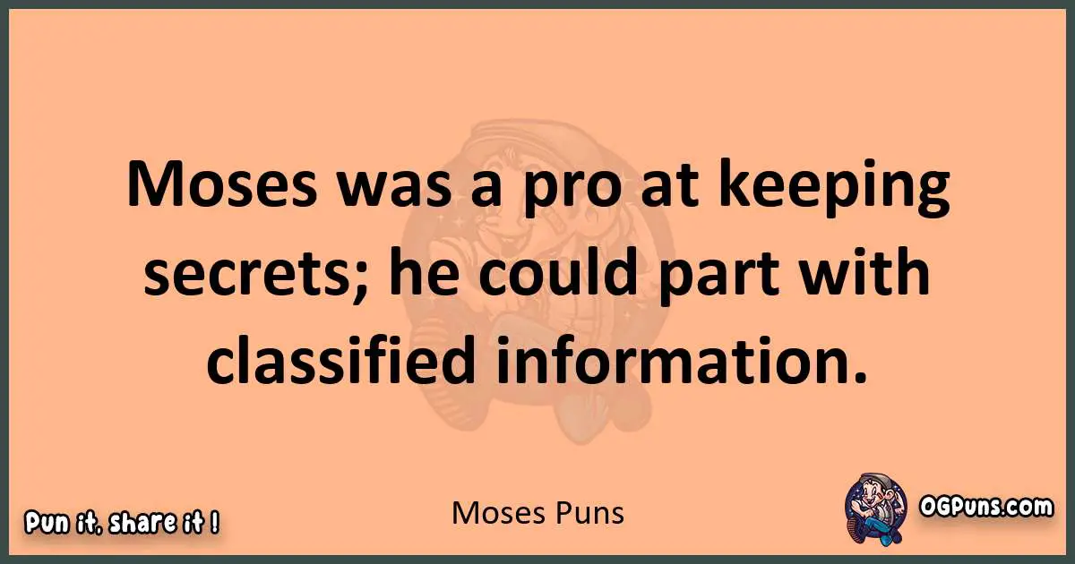 pun with Moses puns
