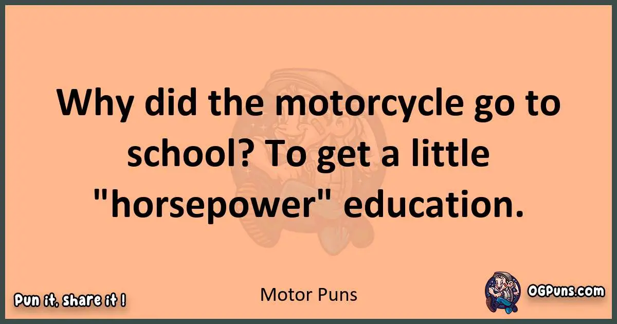 pun with Motor puns