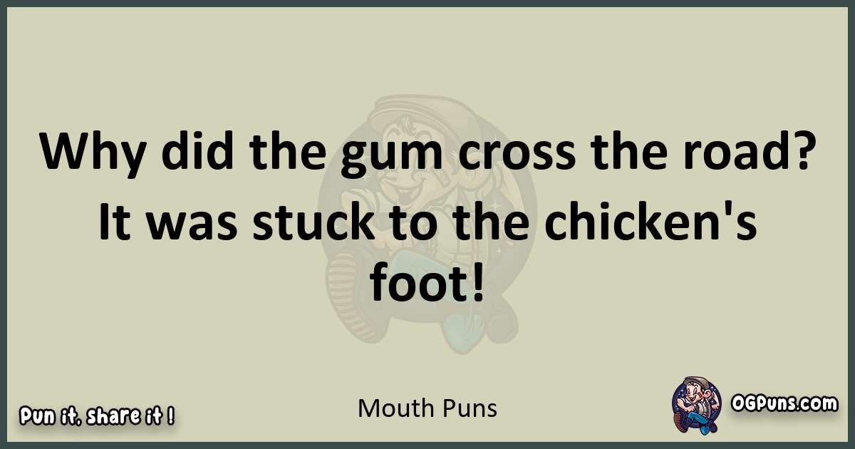 Mouth puns text wordplay