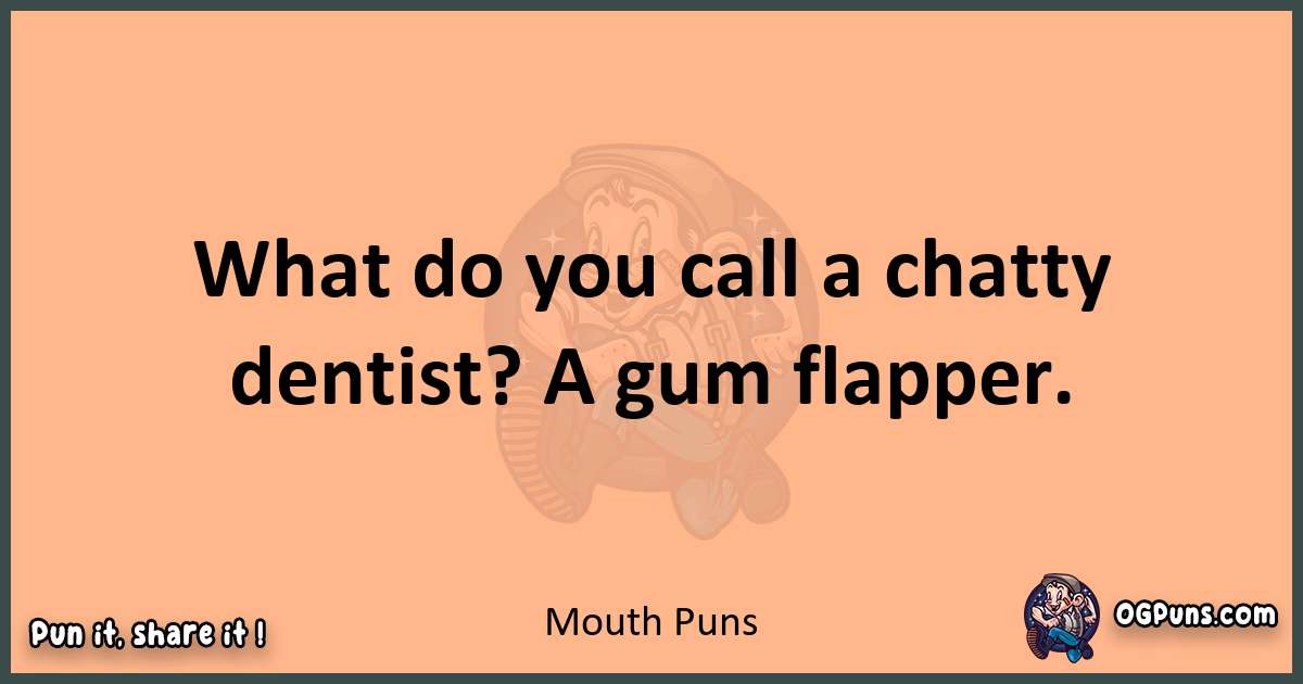 pun with Mouth puns