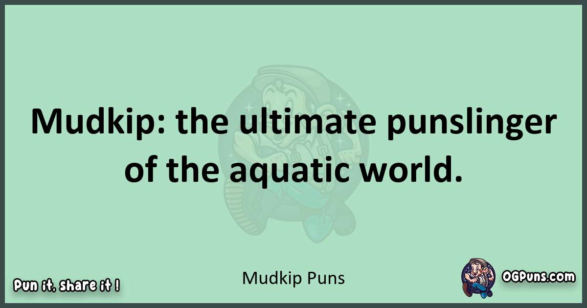 wordplay with Mudkip puns