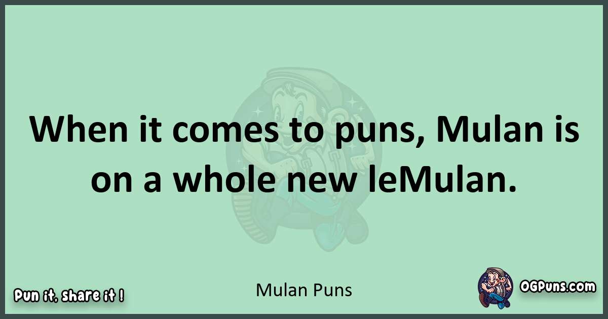 wordplay with Mulan puns