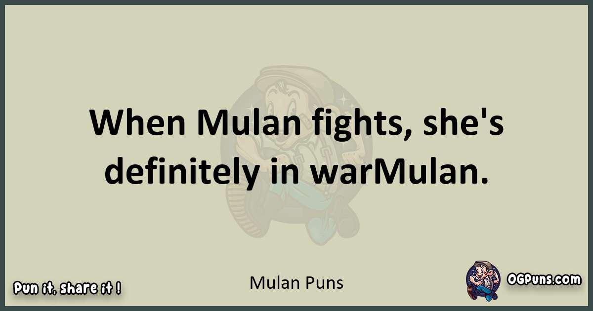 Mulan puns text wordplay