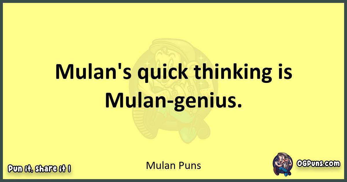 Mulan puns best worpdlay