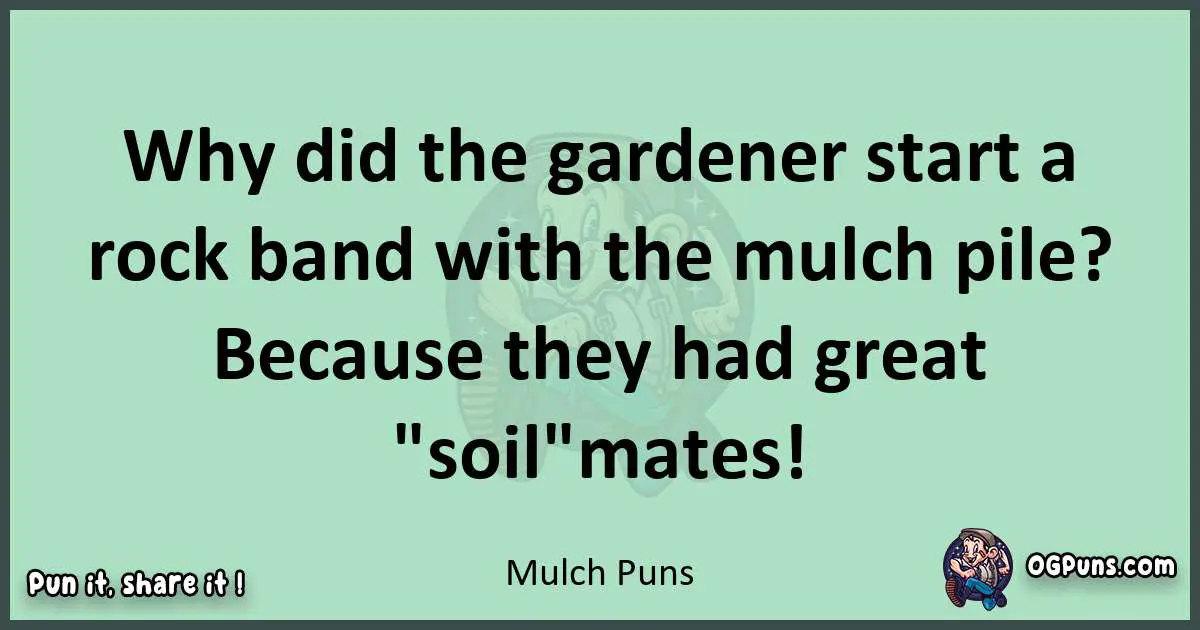 wordplay with Mulch puns
