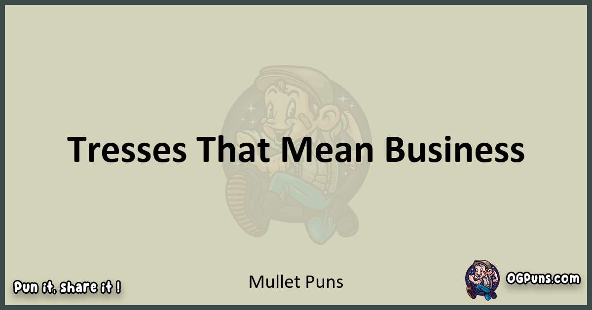 Mullet puns text wordplay