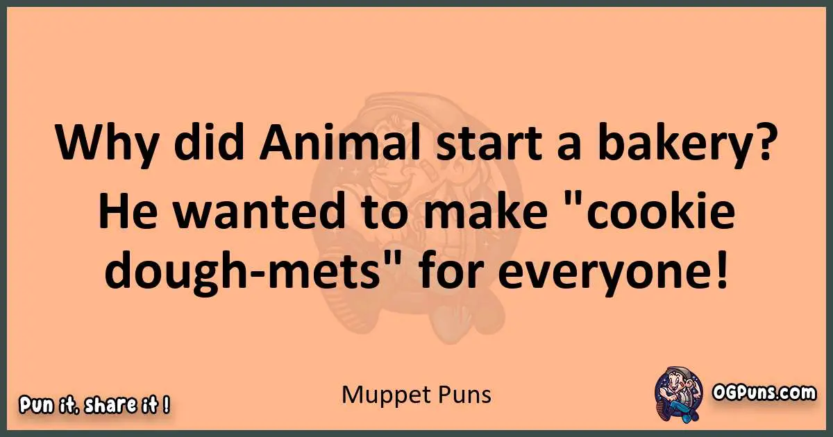 pun with Muppet puns