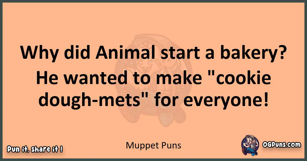 pun with Muppet puns