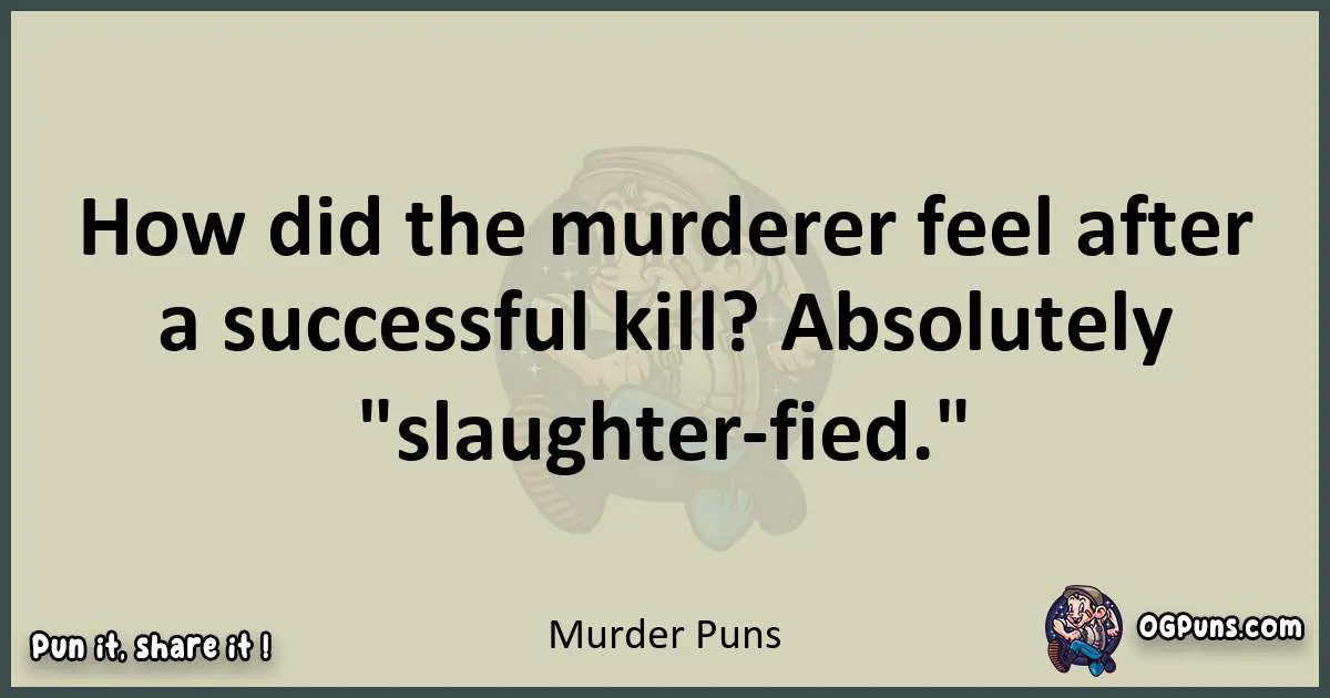 Murder puns text wordplay