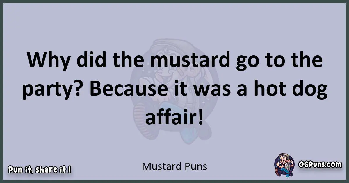 Textual pun with Mustard puns