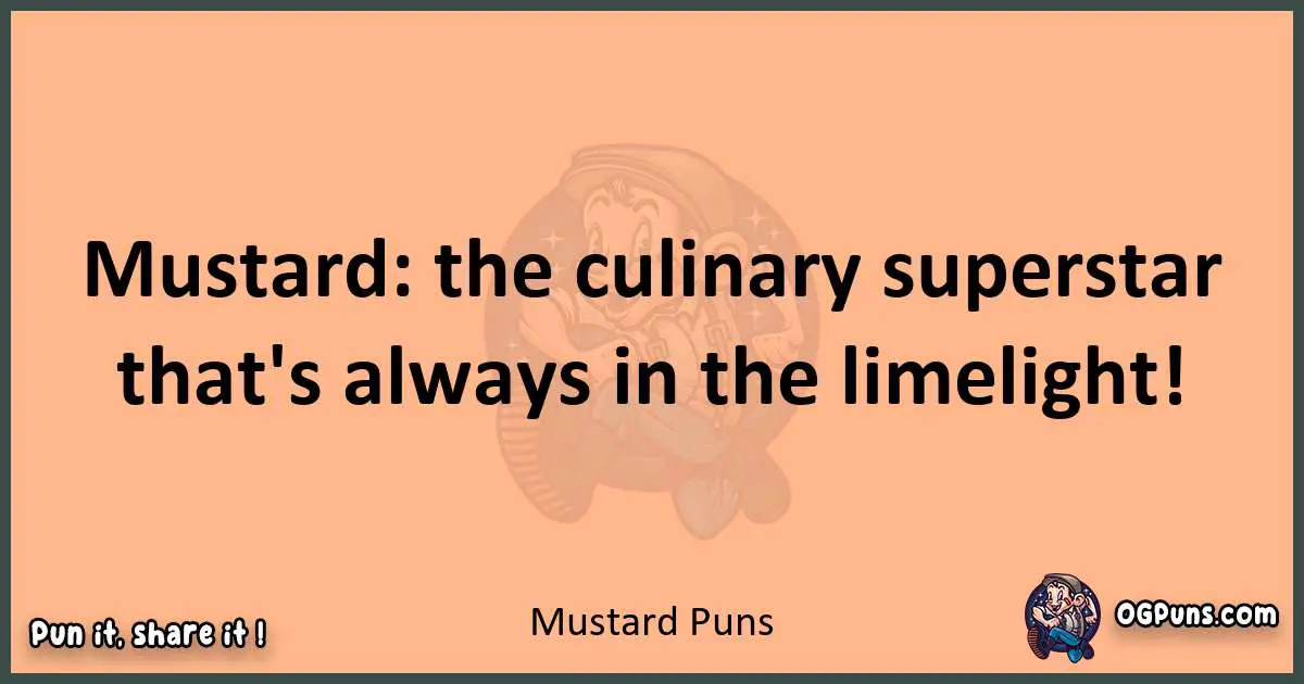 pun with Mustard puns