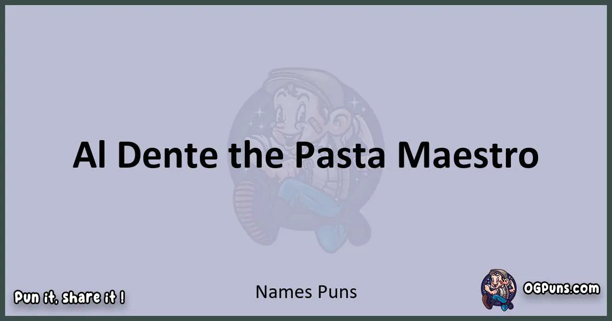 Textual pun with Names puns
