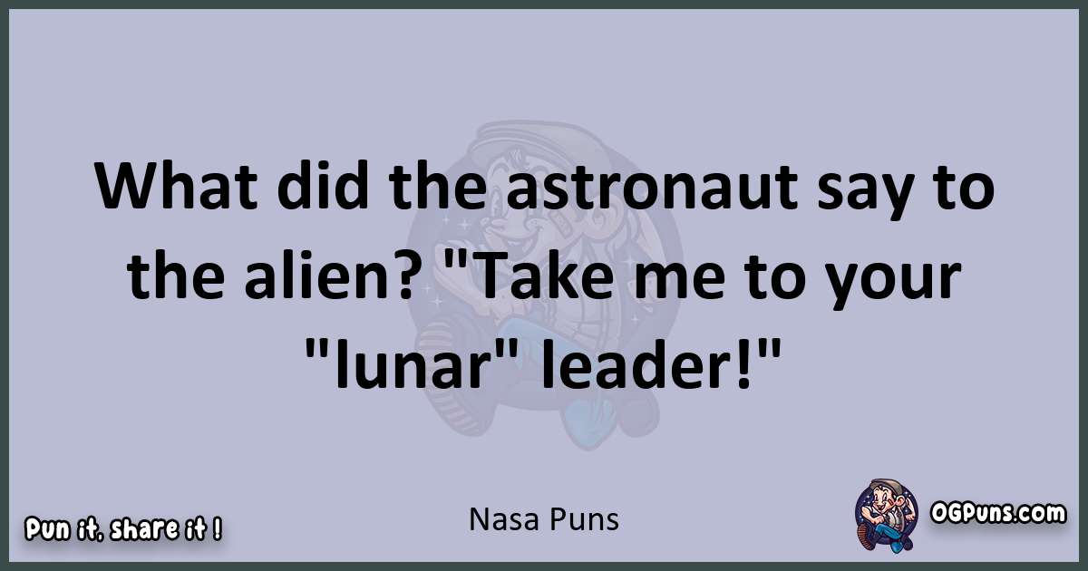 Textual pun with Nasa puns
