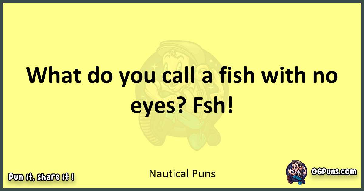 Nautical puns best worpdlay