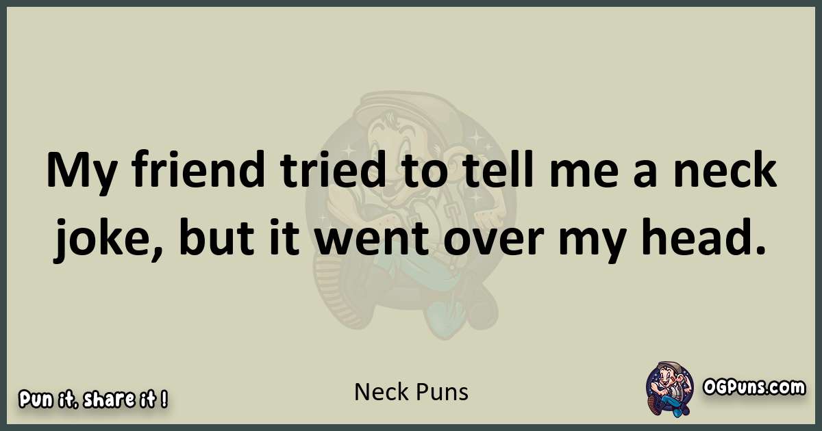 Neck puns text wordplay