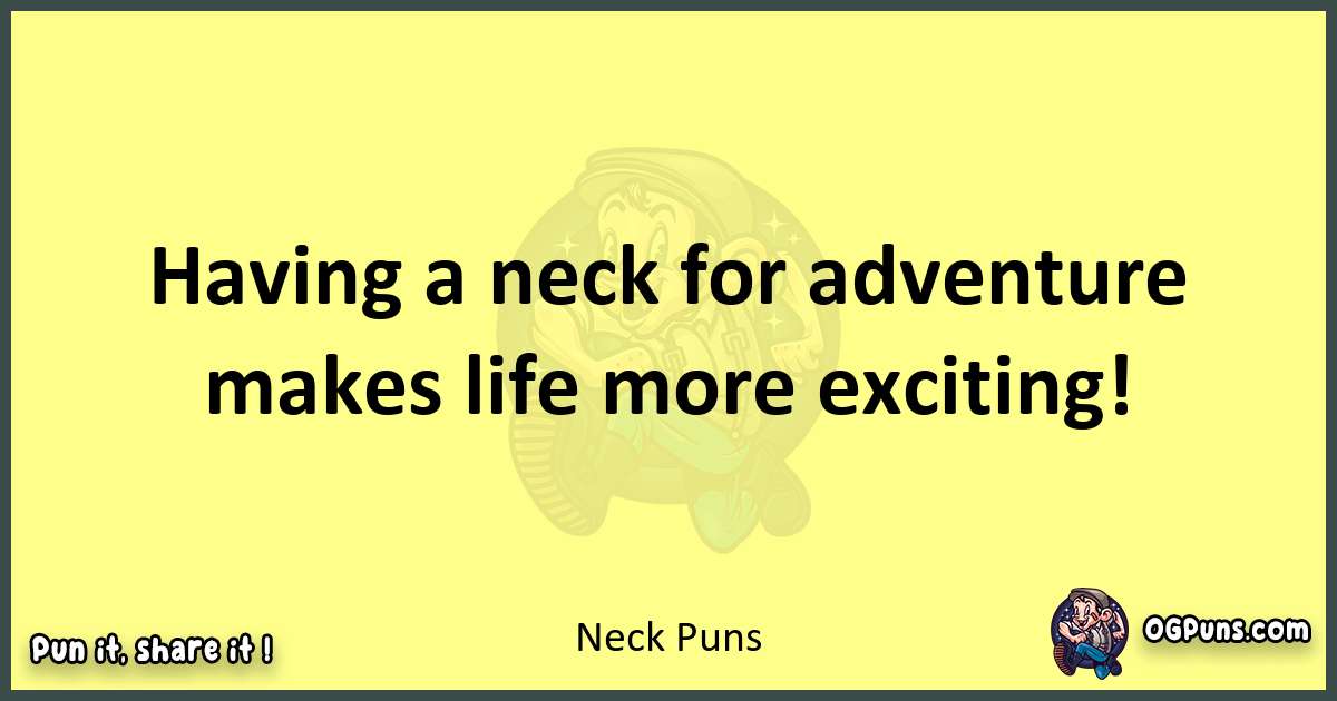 Neck puns best worpdlay