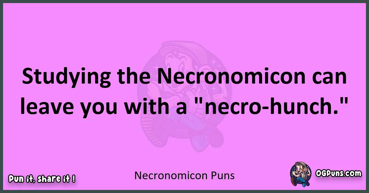 Necronomicon puns nice pun