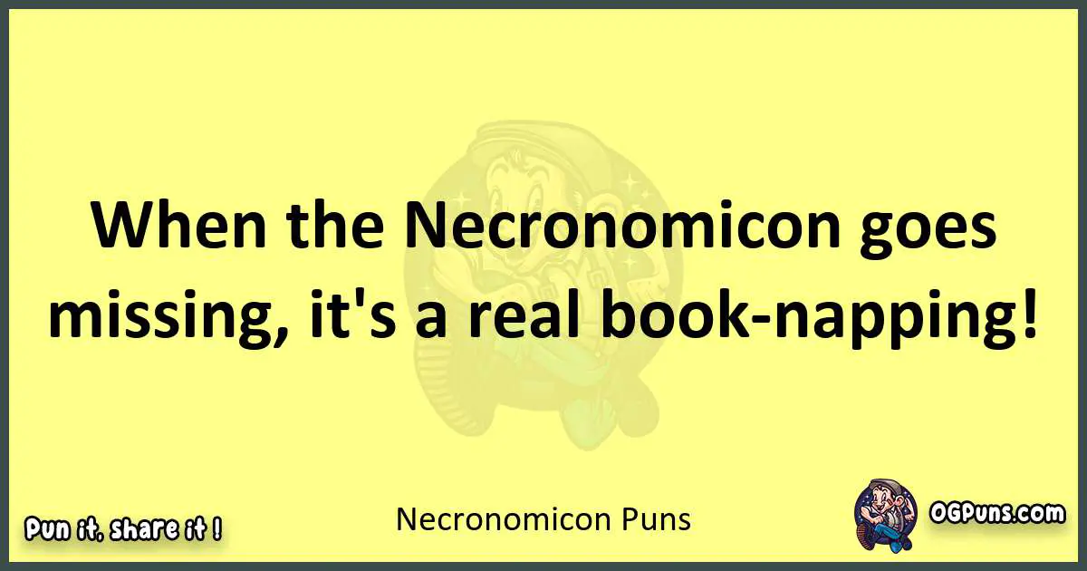 Necronomicon puns best worpdlay