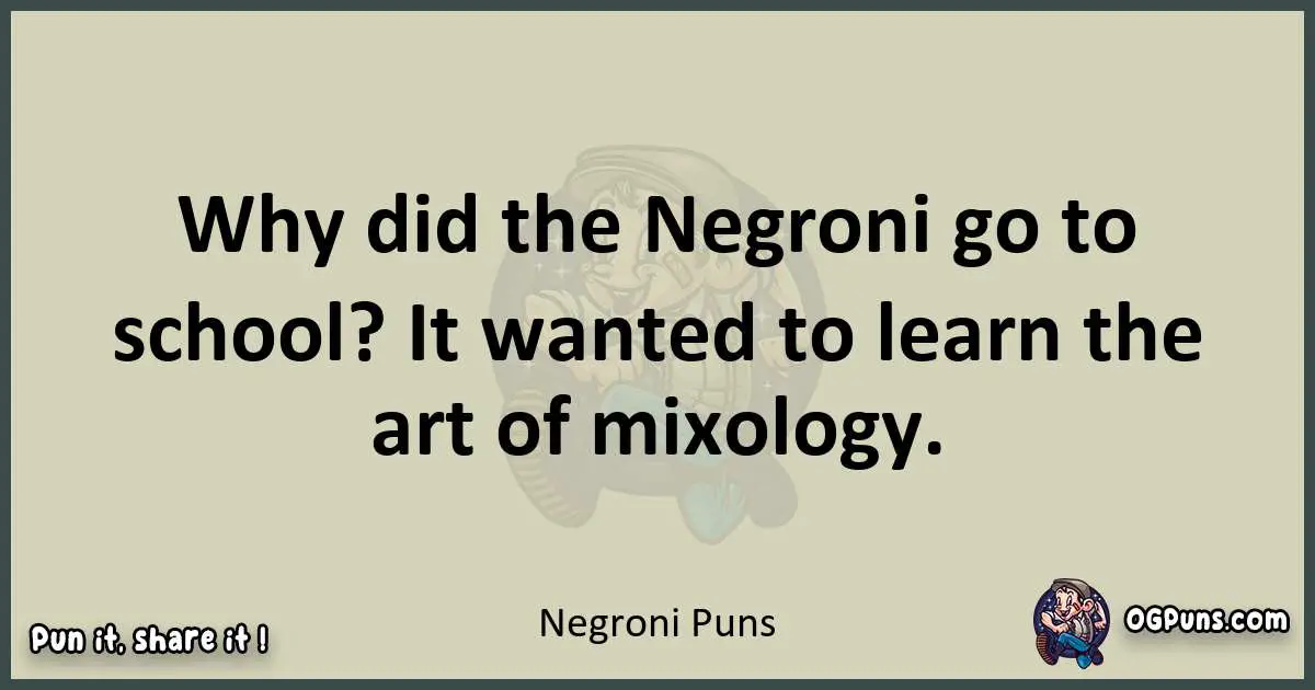 Negroni puns text wordplay