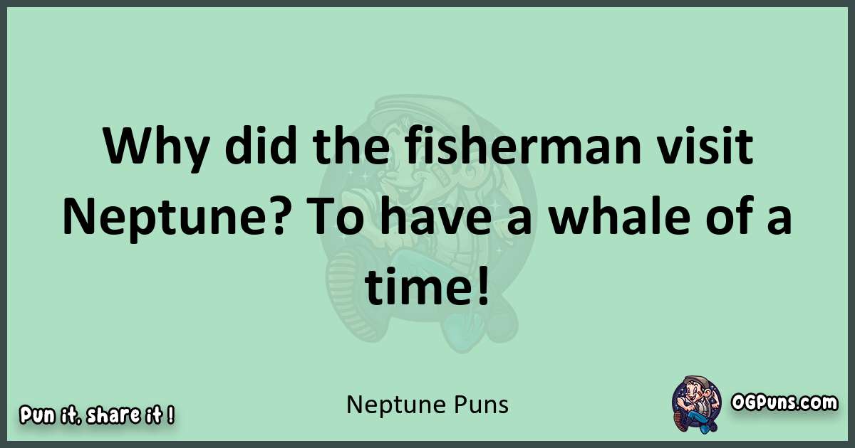 wordplay with Neptune puns