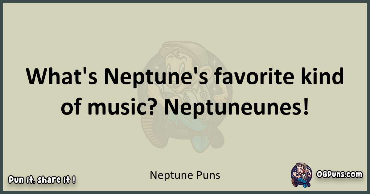 Neptune puns text wordplay