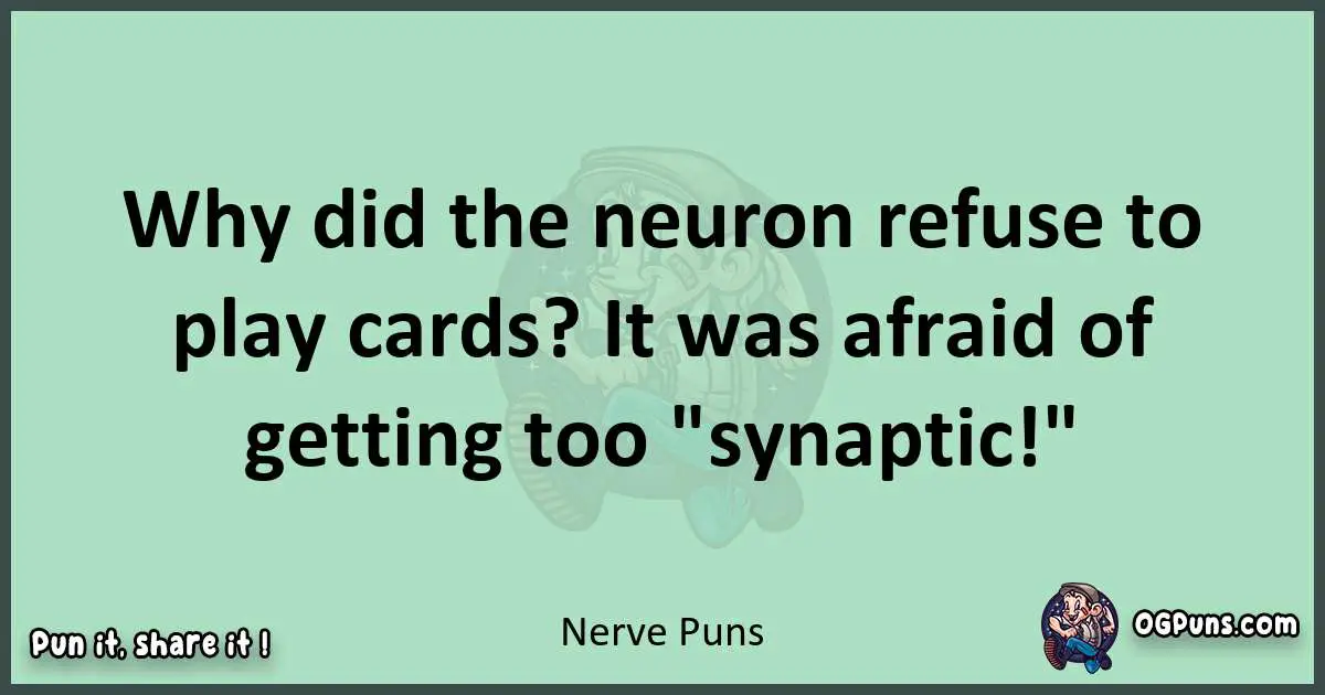 wordplay with Nerve puns