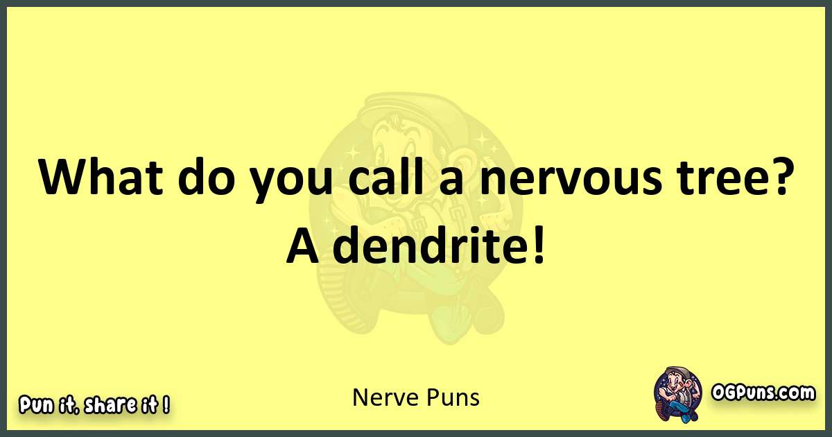 Nerve puns best worpdlay