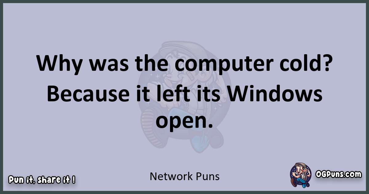 Textual pun with Network puns