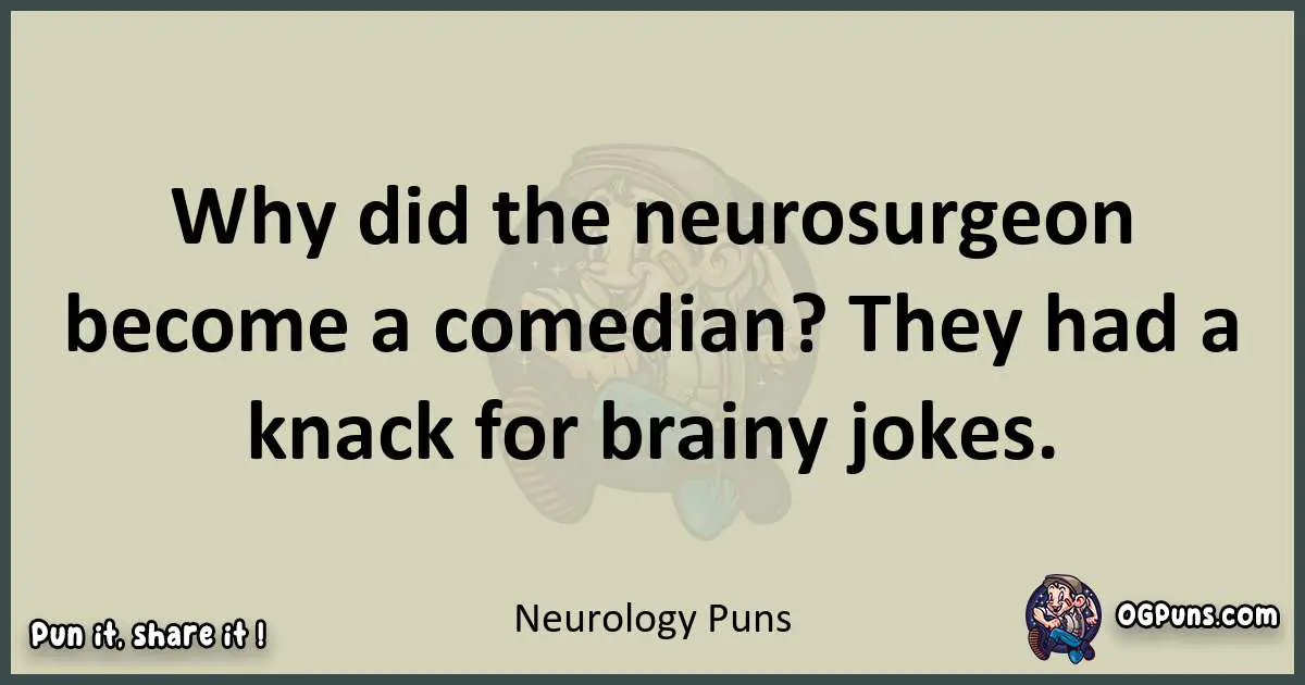 Neurology puns text wordplay