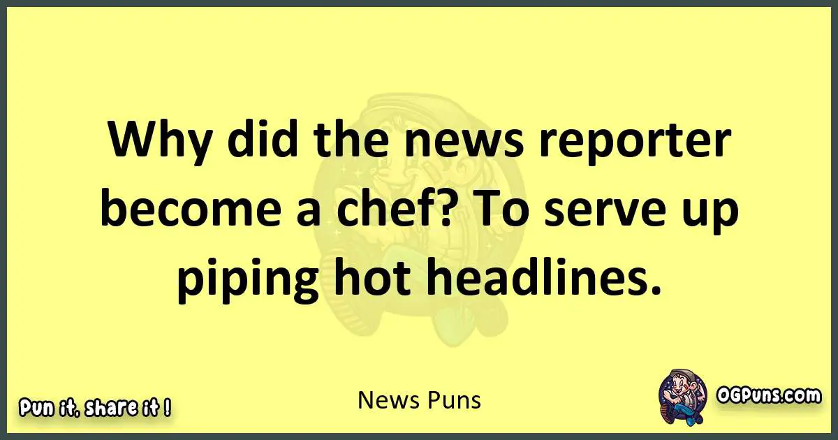 News puns best worpdlay