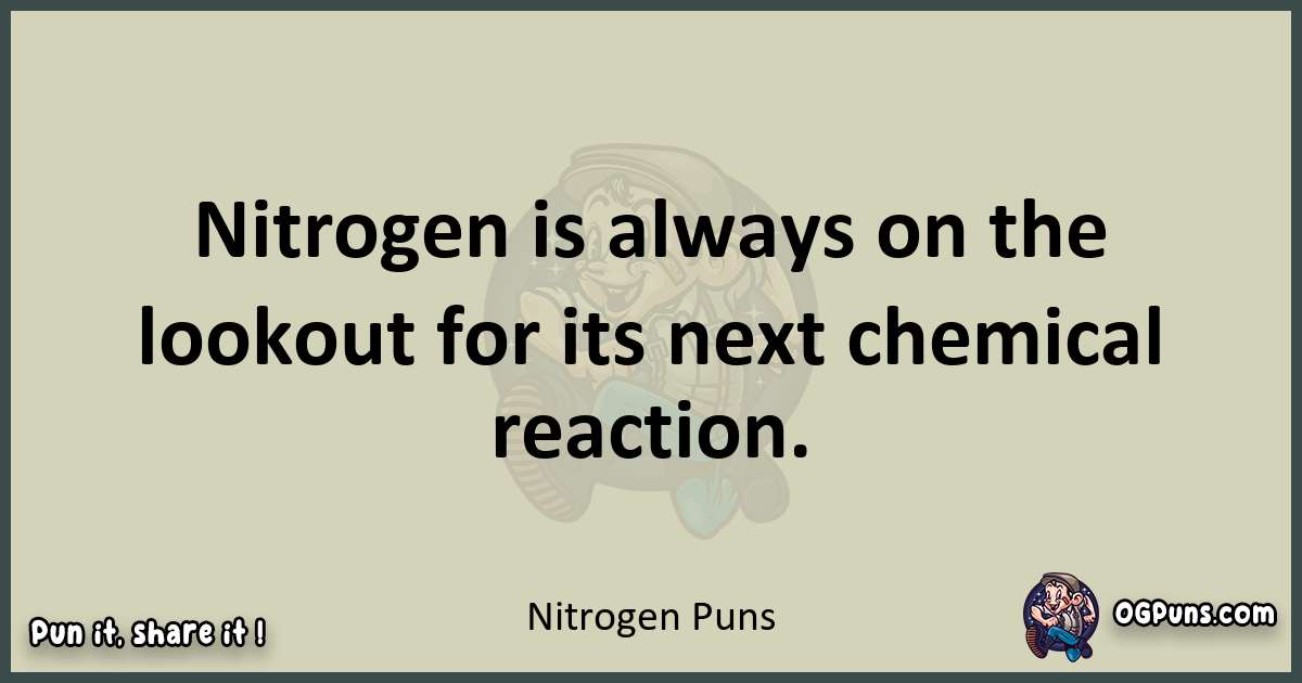 Nitrogen puns text wordplay