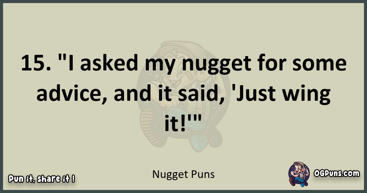 Nugget puns text wordplay