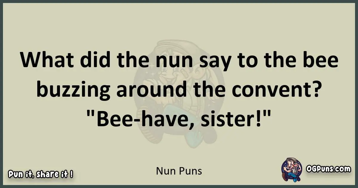 Nun puns text wordplay