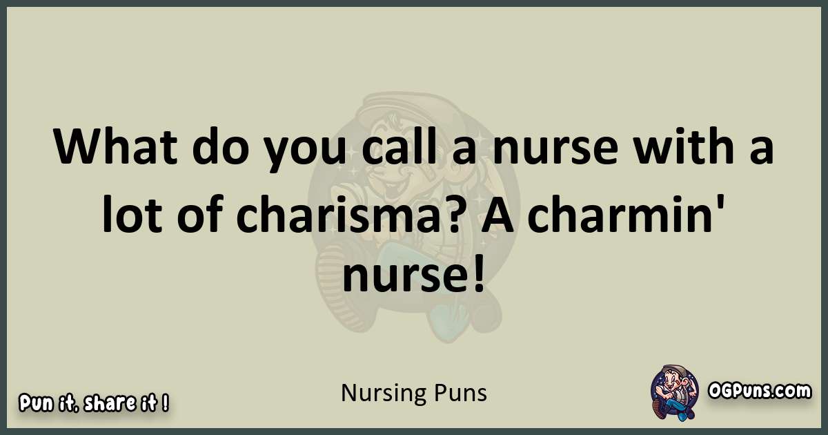 Nursing puns text wordplay