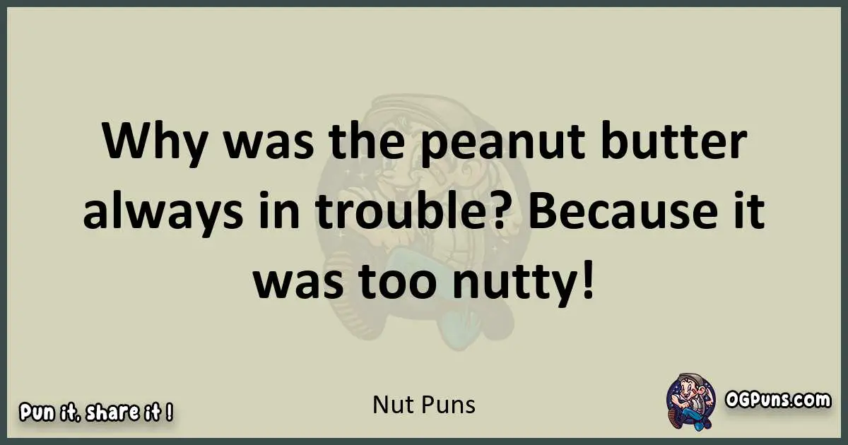 Nut puns text wordplay